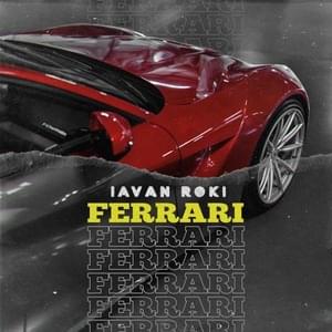 Ferrari - IAVAN & ROKI