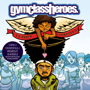 Cupid’s Chokehold / Breakfast in America - Gym Class Heroes (Ft. Patrick Stump)