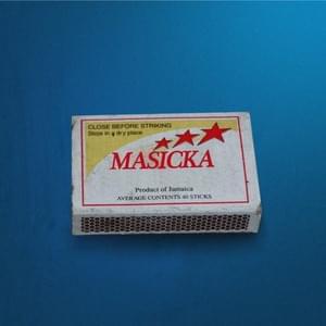 Pack a Matches - Masicka