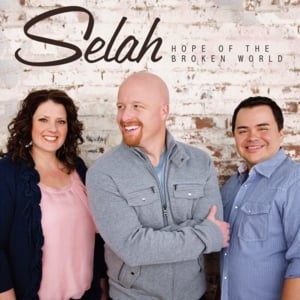 Hope Of The Broken World - Selah