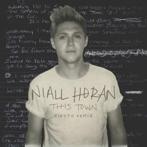 This Town (Tiësto Remix) - Niall Horan