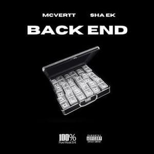 Back End - Sha EK (Ft. 100% Pure Music & MCVertt)