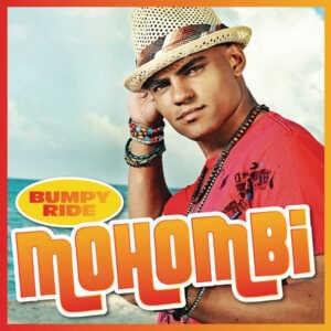 Bumpy Ride (Remix) - Mohombi (Ft. Pitbull)