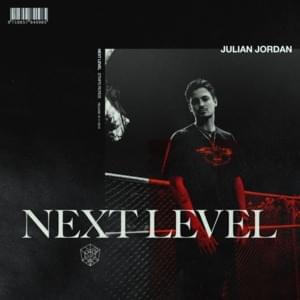 Next Level - Julian Jordan