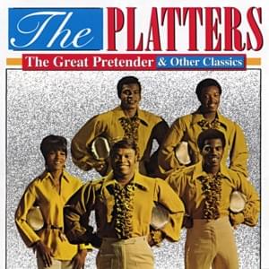 The Great Pretender - The Platters