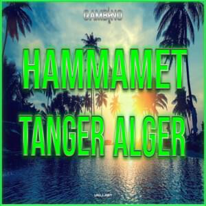 Hammamet Tanger Alger - Gambino