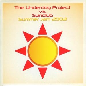 Summer Jam 2003 - The Underdog Project