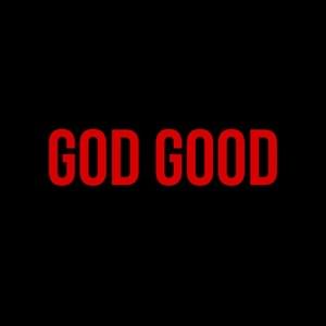 God Good - Caleb Gordon