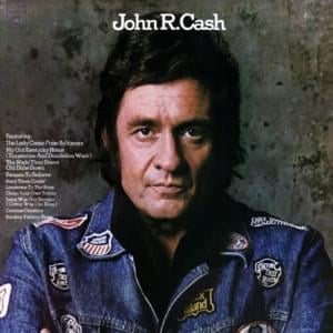 Reason to Believe - Johnny Cash