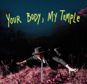 Your Body, My Temple - Will Wood