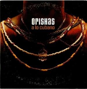 A Lo Cubano - Orishas