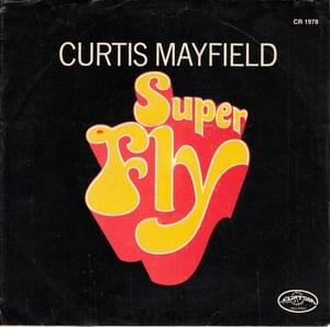 Superfly - Curtis Mayfield