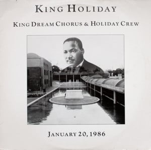 King Holiday - King Dream Chorus and Holiday Crew