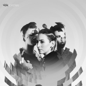 Circles - Vök