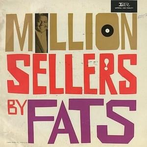 My Heart Is Bleeding - Fats Domino