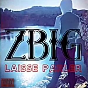 Laisse parler - Zbig