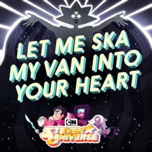 Let Me Ska My Van into Your Heart - Steven Universe (Ft. Kate Micucci)