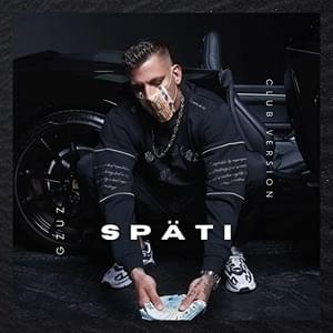 Späti (Club Version) - Gzuz