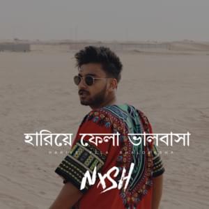 Hariye Fela Bhalobasha (Cover) - Nish (UK)