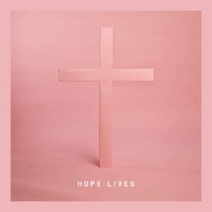 Hope Lives - Bright City