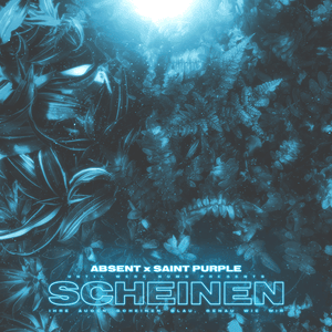 Scheinen - ‎absent & Saint Purple