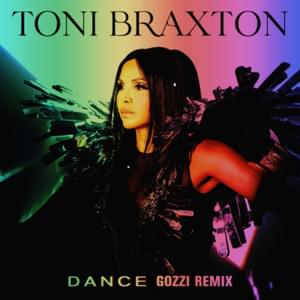 Dance [Gozzi Remix] - Toni Braxton