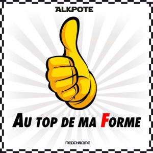 Au top de ma forme - Alkpote