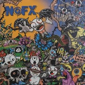 You Got NOFX’d - NOFX