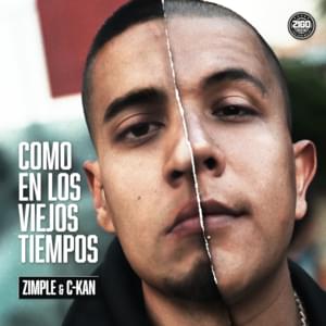 Como En Los Viejos Tiempos - Zimple & C-Kan