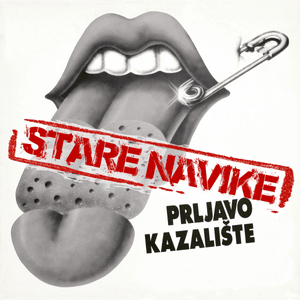 Stare navike - Prljavo Kazalište