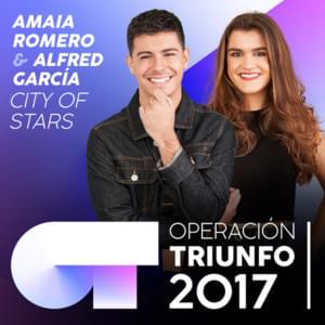 City of stars - Operación Triunfo 2017 (Ft. Alfred García & Amaia)