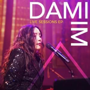 I Hear a Song (Live) - Dami Im