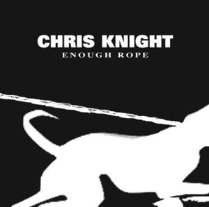 Too Close to Home - Chris Knight