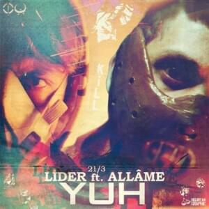 Yuh - Lider (Ft. Allame)