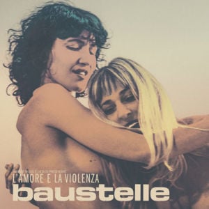 La vita - Baustelle