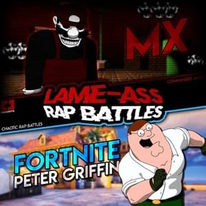 Fortnite Peter Griffin vs Mario ’85 - Lame-Ass Rap Battles - Commander Jacob (Ft. Chaotic Rap Battles)