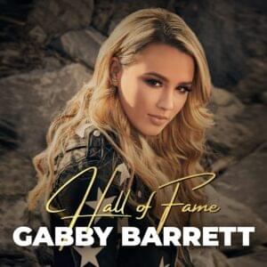 Hall of Fame - Gabby Barrett