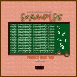 Examples - 3MFrench (Ft. Tjin)