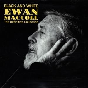 Brother Did You Weep - Ewan MacColl