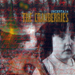 Nothing Left At All (’Uncertain’ EP Version) - The Cranberries