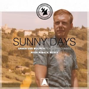 Sunny Days (Ryan Riback Remix) - Armin van Buuren (Ft. Josh Cumbee)