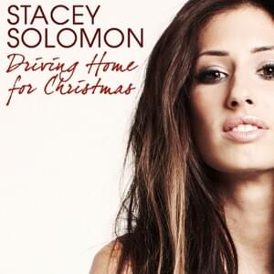 Driving Home for Christmas - Stacey Solomon