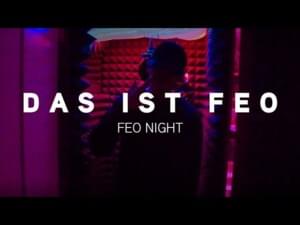 Das ist Feo - Feo Night