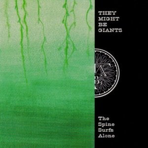 I’m All You Can Think About - They Might Be Giants