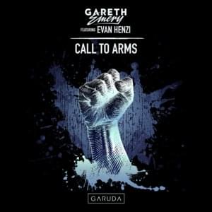 Call To Arms - Gareth Emery (Ft. Evan Henzi)