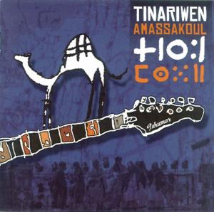 Oualahila Ar Tesninam - Tinariwen