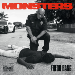 Monsters - Fredo Bang