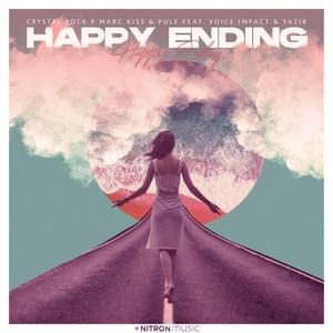 Happy Ending - Crystal Rock, Marc Kiss & Pule (Ft. Voice Impact & Yazik)