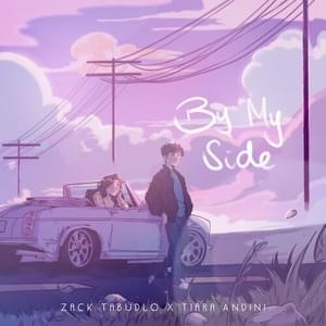 By My Side - Zack Tabudlo (Ft. Tiara Andini)