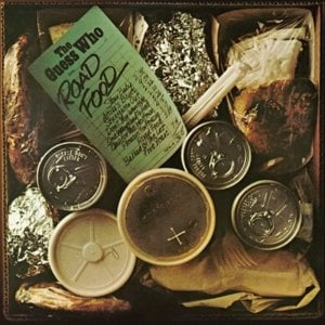 Road Food - ​The Guess Who